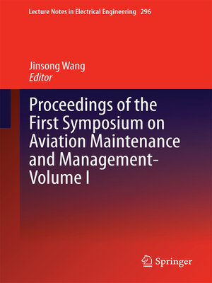 cover image of Proceedings of the First Symposium on Aviation Maintenance and Management-Volume I